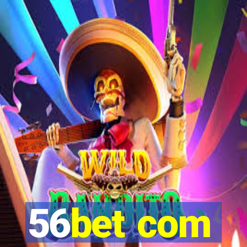 56bet com